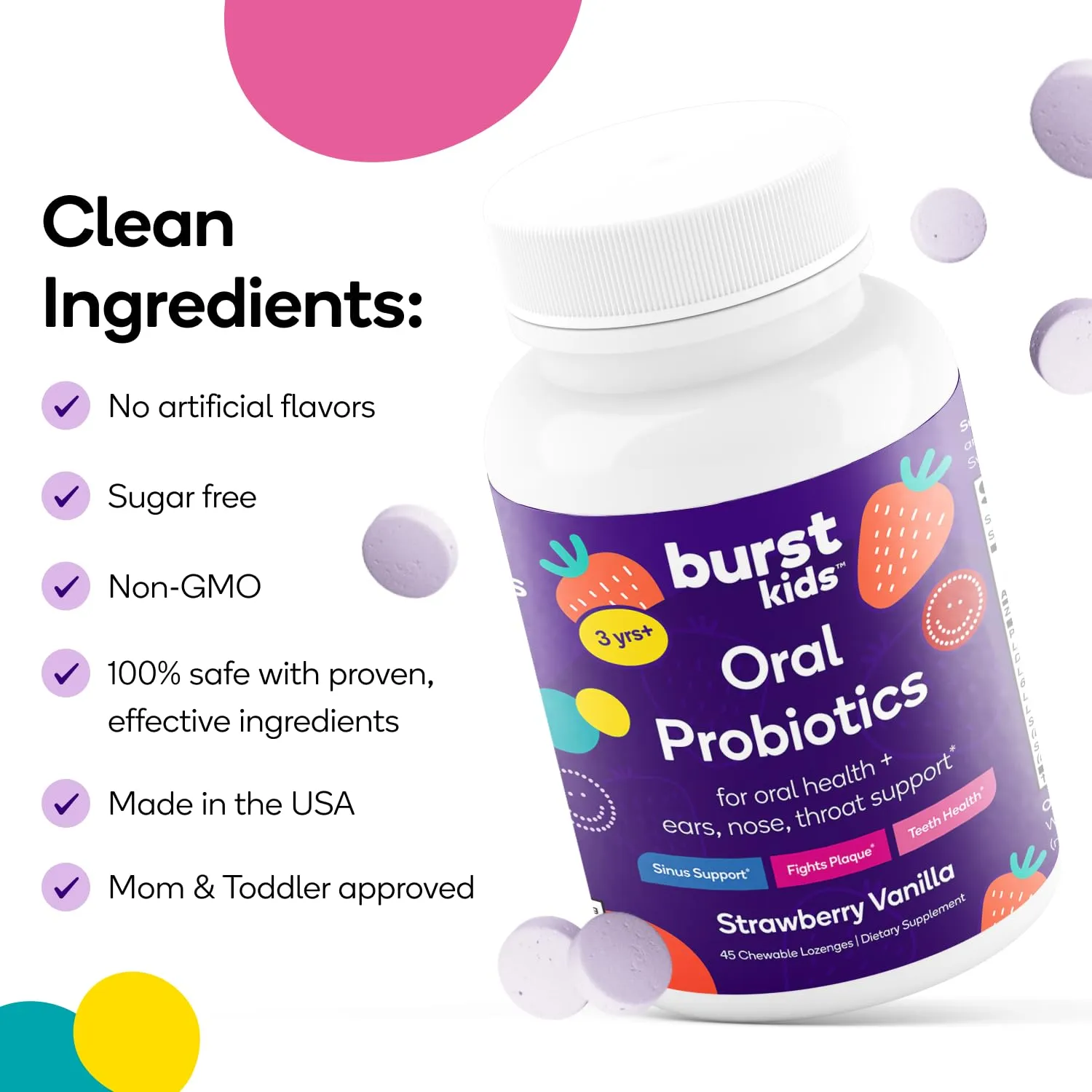 Burst Kids Probiotics (Strawberry Vanilla/45 Lozenges) | Oral Probiotics for Kids 3  to Support Optimal Oral, Ear, Throat & Respiratory Health | 3 Billion CFUs | Safe Ingredients | Made in USA